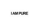 I AM PURE
