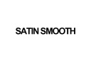 SATIN SMOOTH