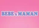 BEBE & MAMAN